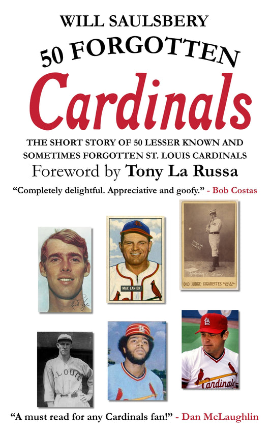 50 Forgotten Cardinals Hard Cover- Autographed